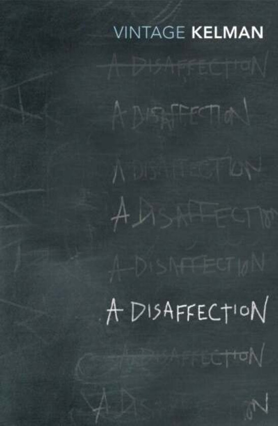 A Disaffection av James Kelman