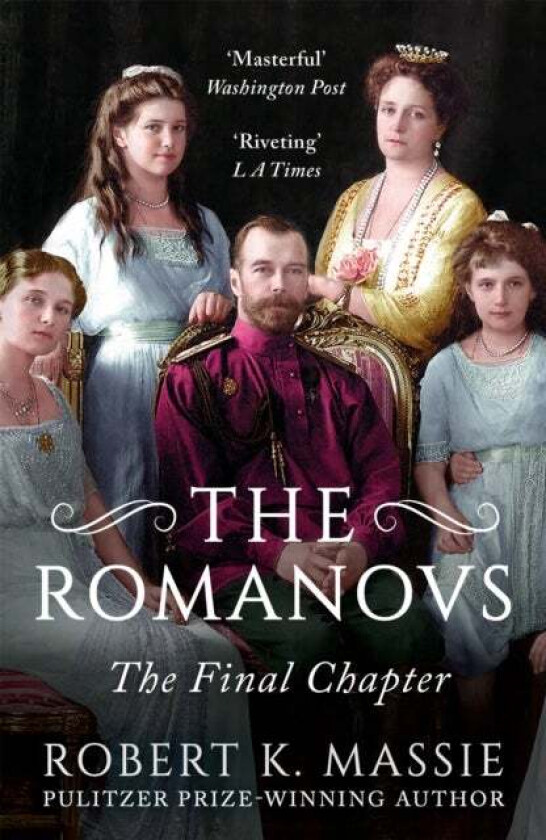 The Romanovs: The Final Chapter av Robert K. Massie