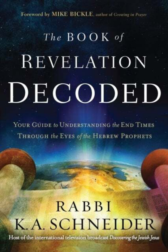 Book Of Revelation Decoded, The av Rabbi K. A. Schneider
