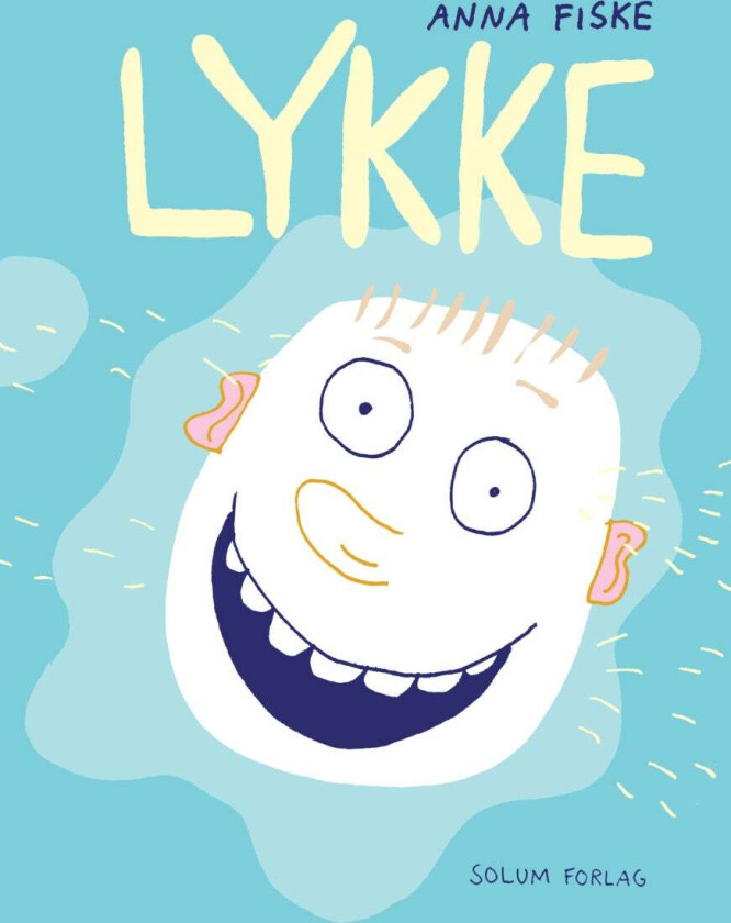 Lykke av Anna Fiske