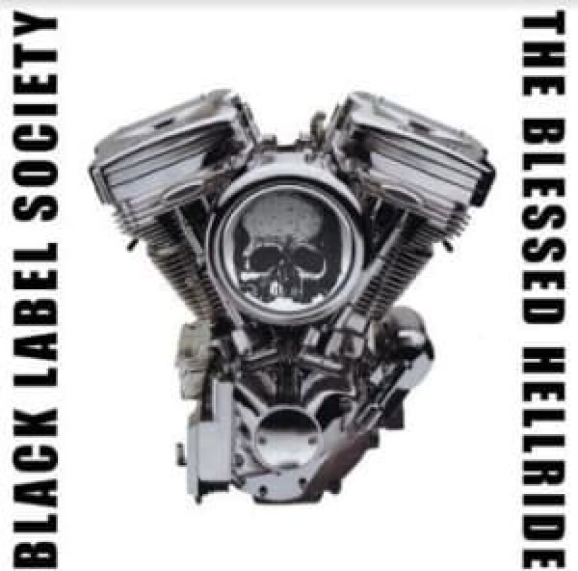 Black Label Society - The Blessed Hellride