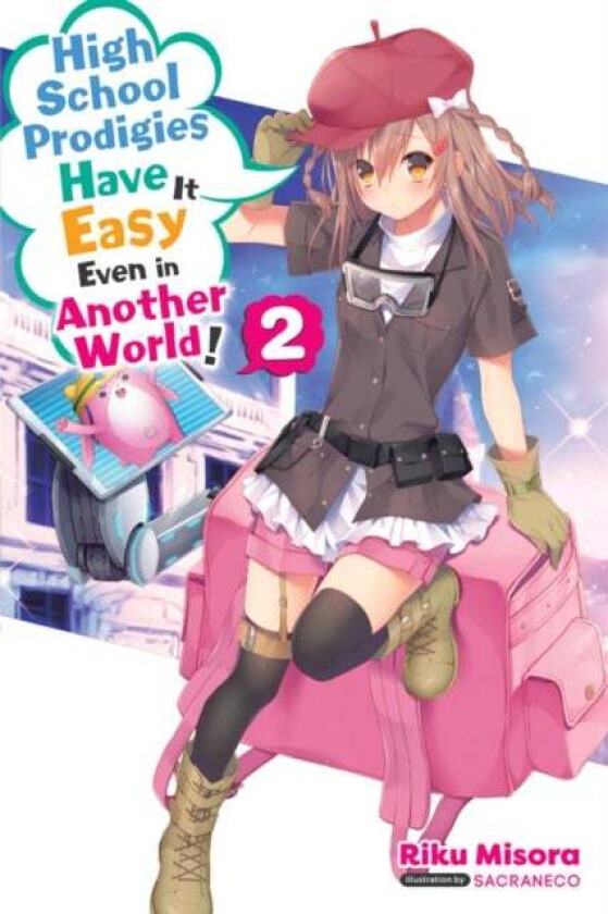 High School Prodigies Have It Easy Even in Another World!, Vol. 2 (light novel) av Riku Misora