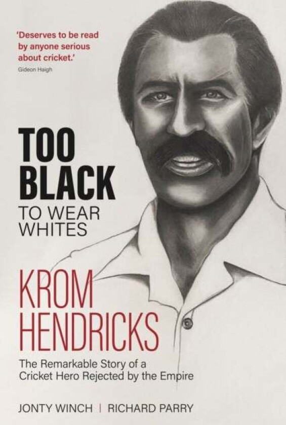 Too Black to Wear Whites av Richard Parry, Jonty Winch