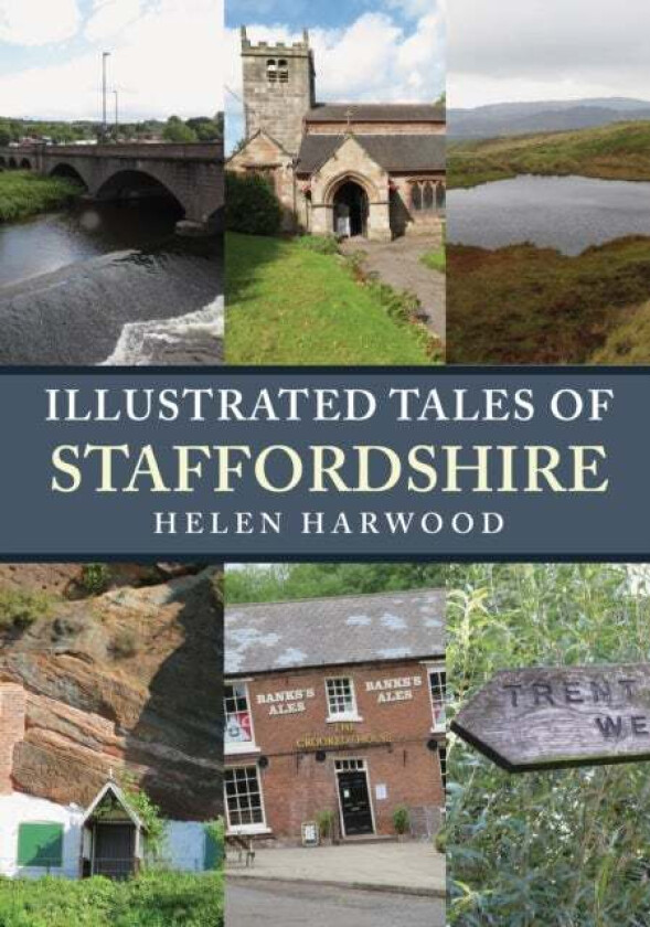 Illustrated Tales of Staffordshire av Helen Harwood