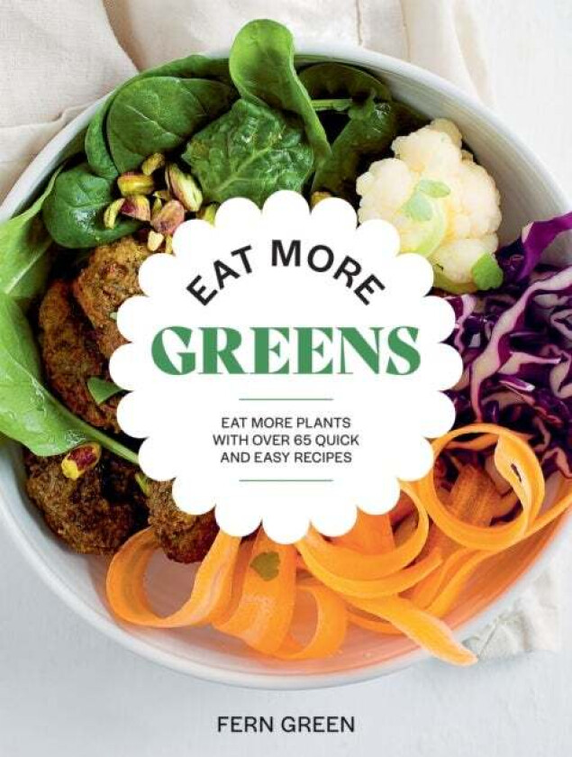 Eat More Greens av Fern Green