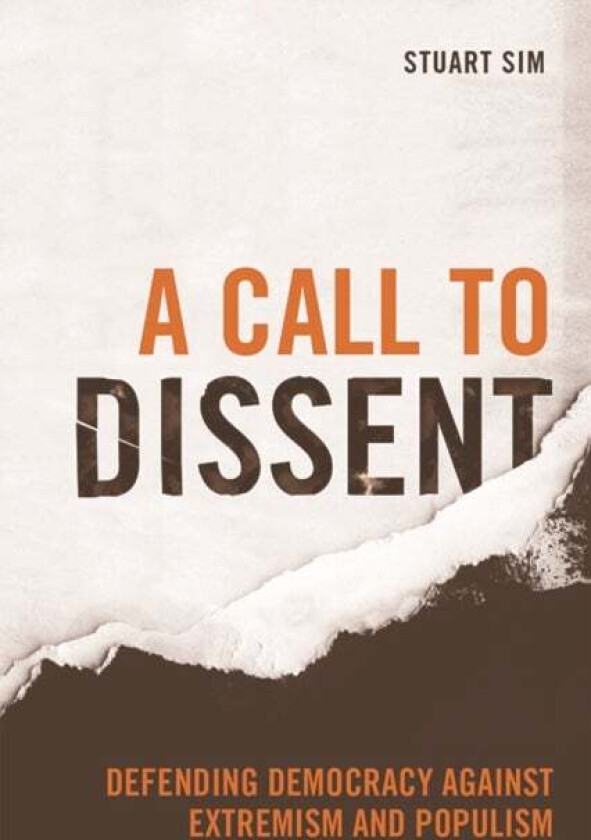 A Call to Dissent av Stuart Sim