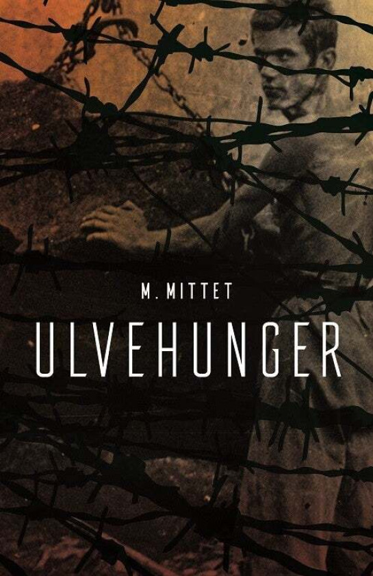 Ulvehunger av M. Mittet