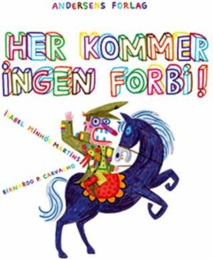 Her kommer ingen forbi! av Isabel Minhos Martins
