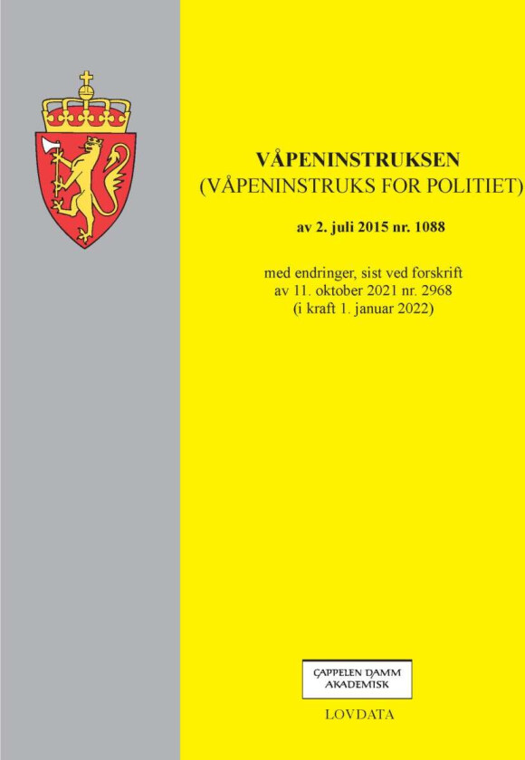 Våpeninstruksen : (våpeninstruks for politiet) av 2. juli 2015 nr. 1088