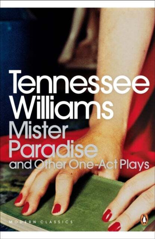 Mister Paradise av David Roessel, Tennessee Williams