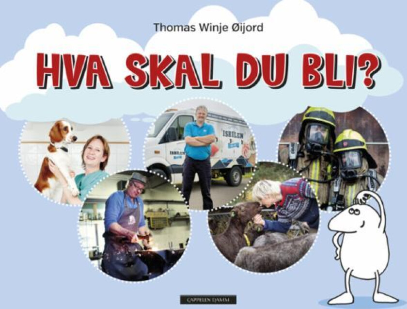 Hva skal du bli? av Thomas Winje Øijord