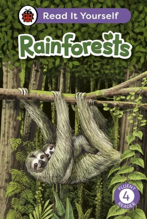 Rainforests: Read It Yourself - Level 4 Fluent Reader Av Ladybird