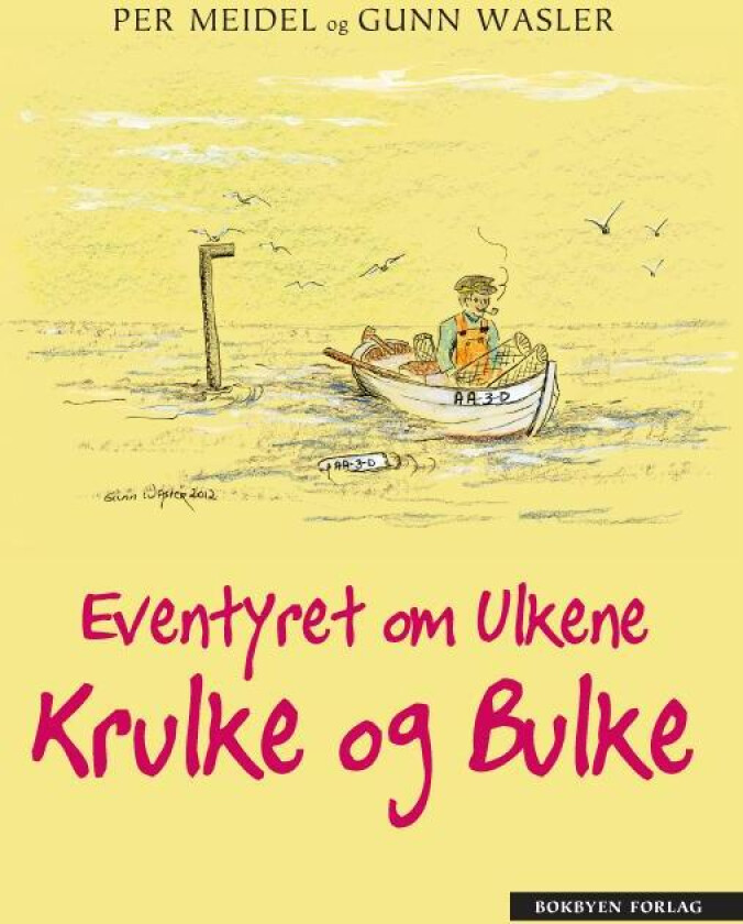 Eventyr om ulkene Krulke og Bulke av Per Meidel