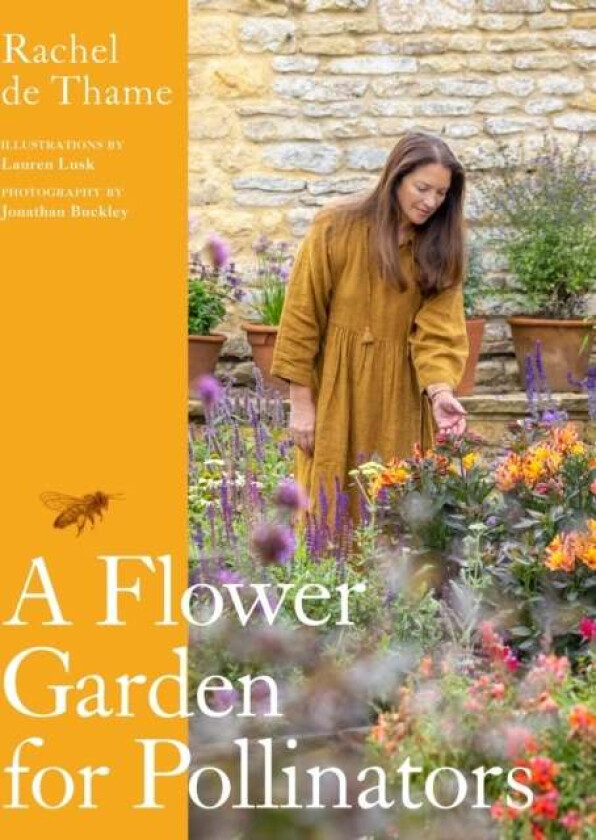 A Flower Garden For Pollinators Av Rachel De Thame