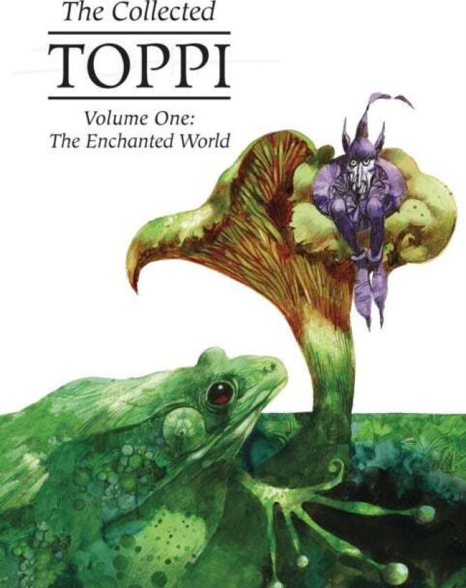 The Collected Toppi Vol. 1 Av Sergio Toppi