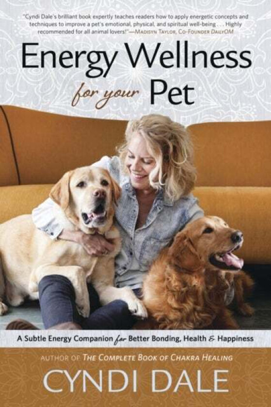 Energy Wellness For Your Pet Av Cyndi Dale