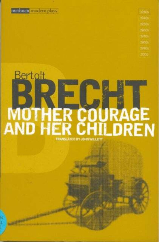 Mother Courage and Her Children av Bertolt Brecht