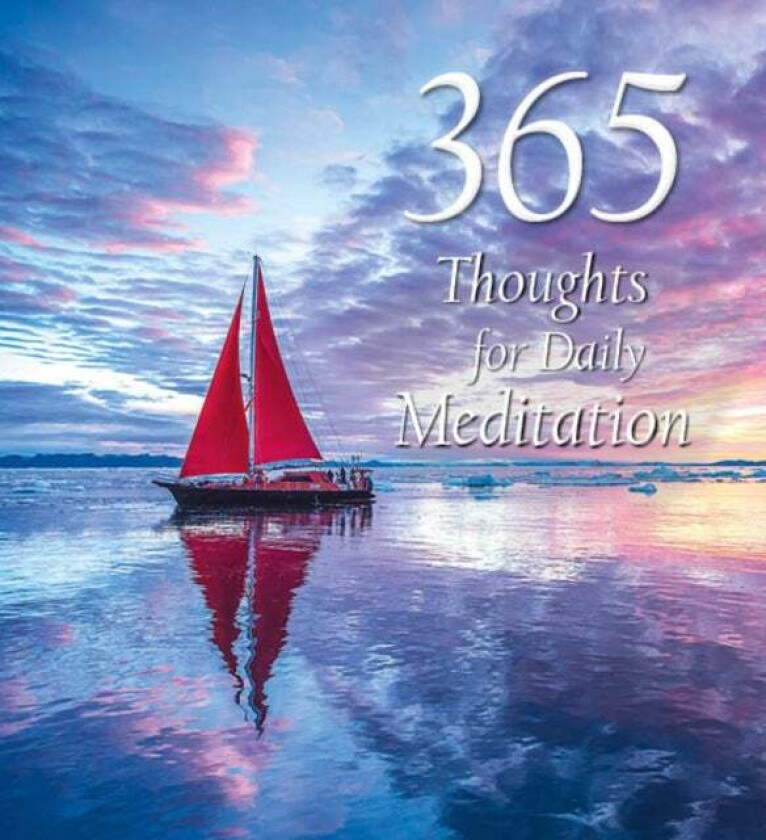 365 Thoughts For Daily Meditation