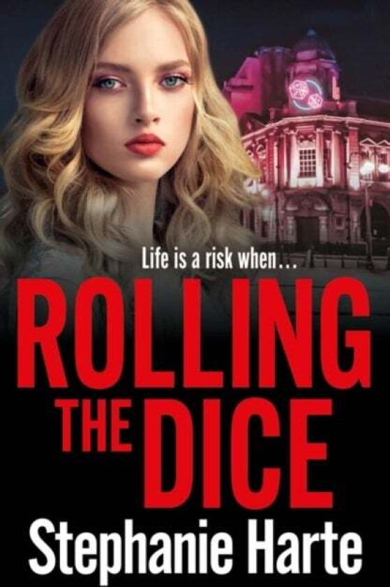 Rolling the Dice av Stephanie Harte
