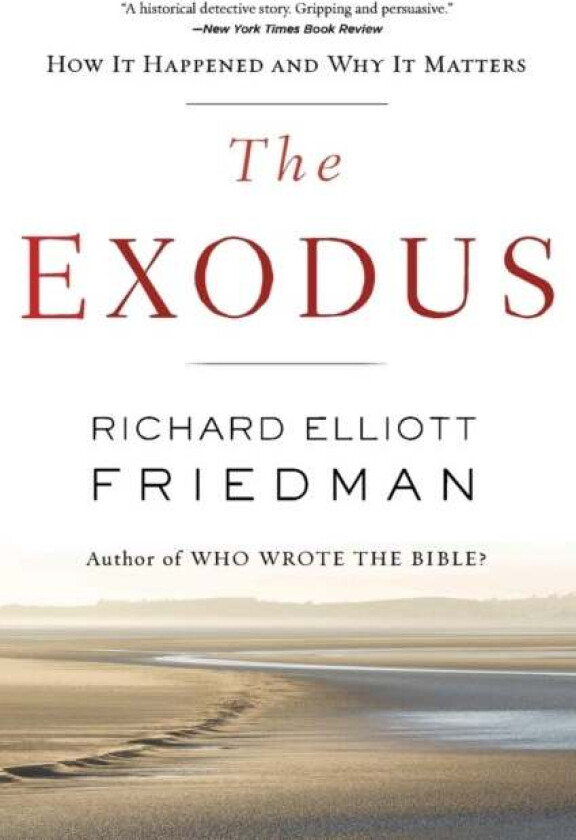 The Exodus av Richard Elliott Friedman