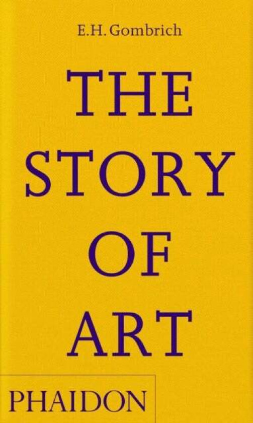 The Story of Art av EH Gombrich