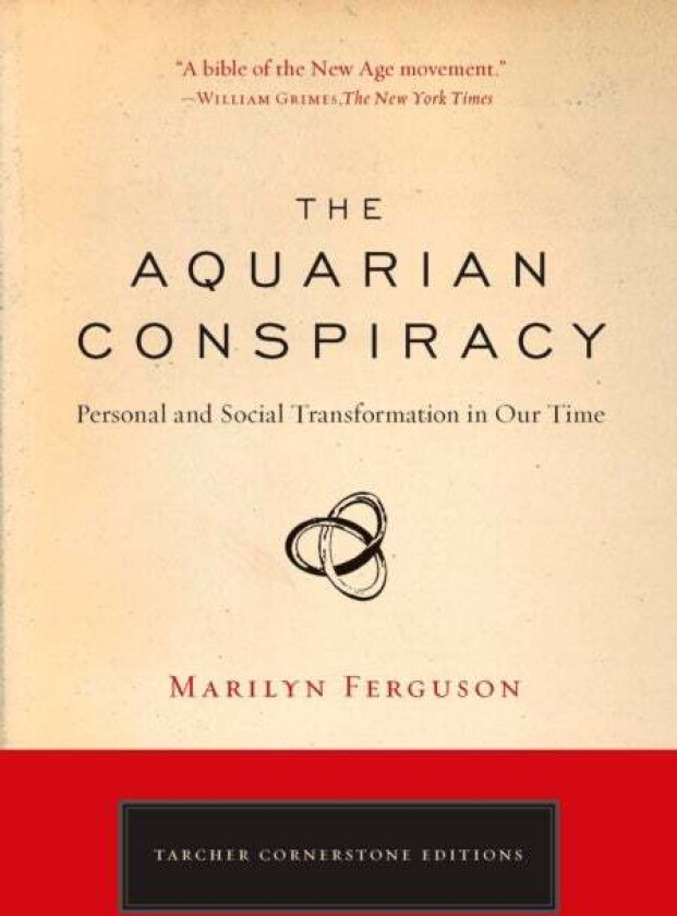 Aquarian Conspiracy av Marilyn (Marilyn Ferguson) Ferguson