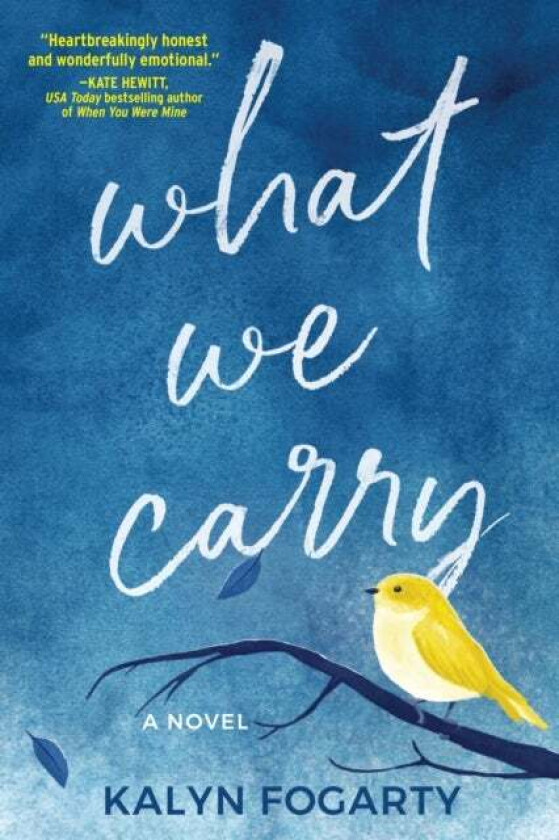 What We Carry av Kalyn Fogarty
