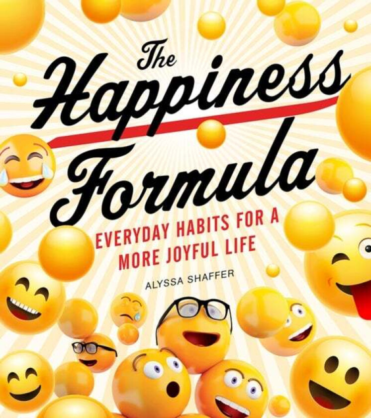 The Happiness Formula av Alyssa Shaffer