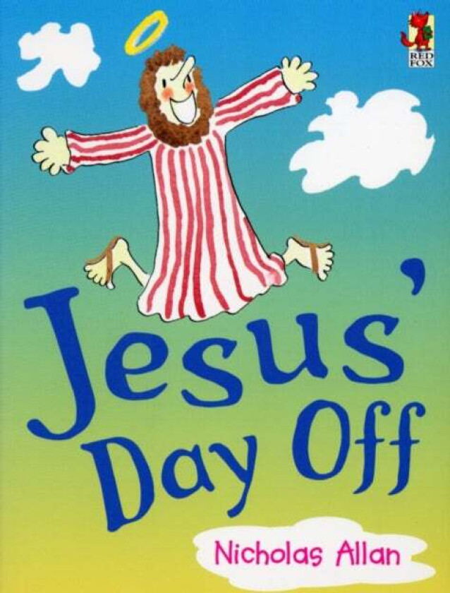 Jesus' Day Off av Nicholas Allan