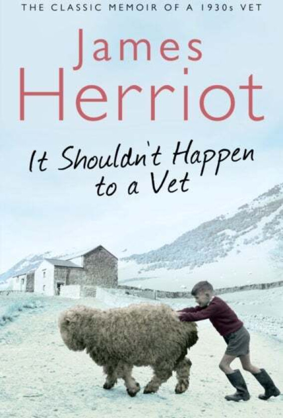 It Shouldn't Happen to a Vet av James Herriot