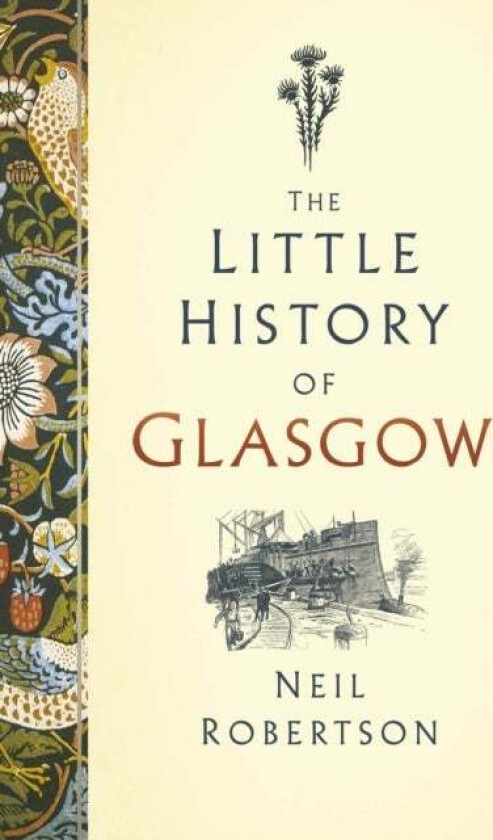 The Little History Of Glasgow Av Neil Robertson