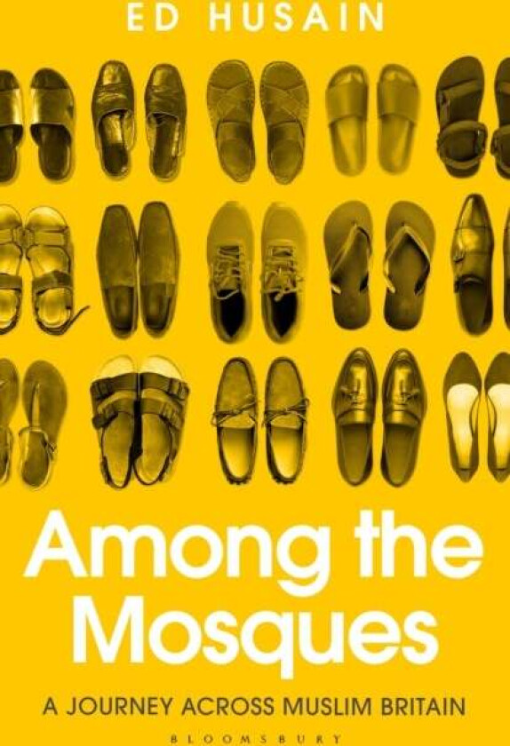 Among the Mosques av Ed Husain