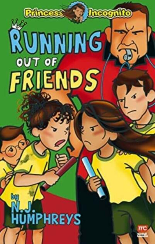 The Princess Incognito Series: Running Out of Friends av N J Humphreys