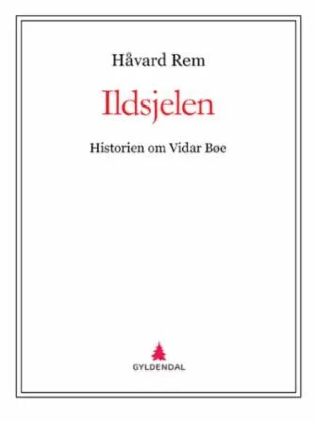 Ildsjelen av Håvard Rem