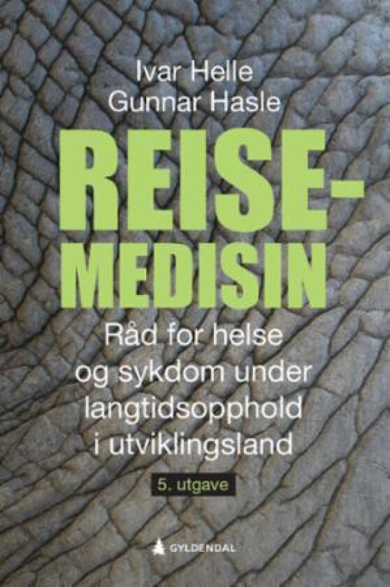 Reisemedisin av Gunnar Hasle, Ivar Helle