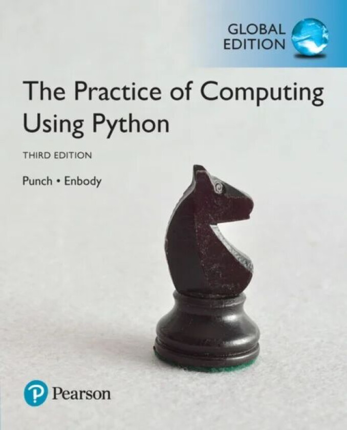 Practice of Computing Using Python, The, Global Edition av William Punch, Richard Enbody