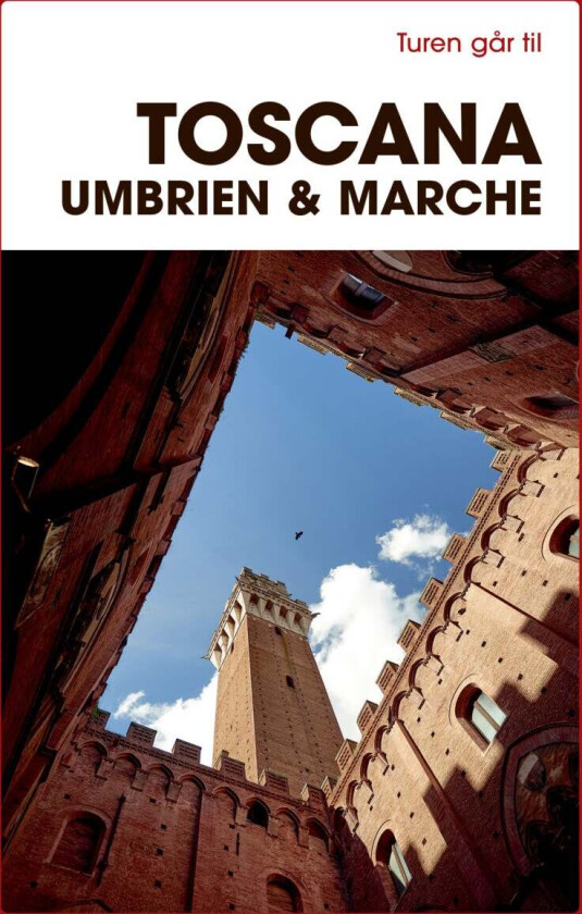 Turen går til Toscana, Umbrien & Marche Preben Hansen