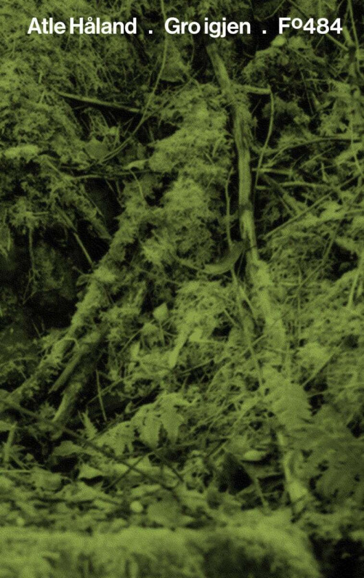 Gro igjen av Atle Håland