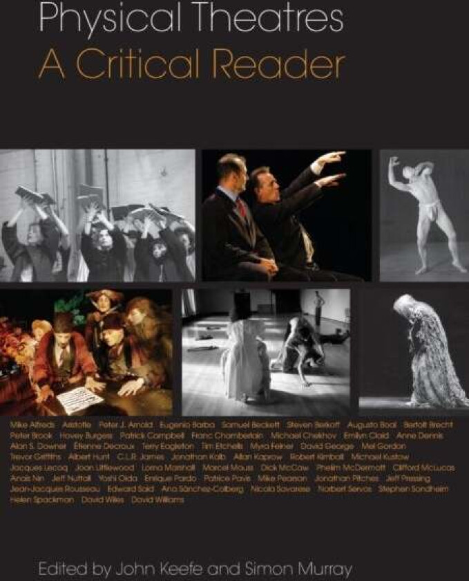 Physical Theatres: A Critical Reader av Simon Murray