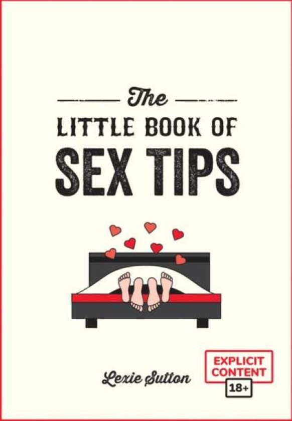 The Little Book of Sex Tips av Lexie Sutton