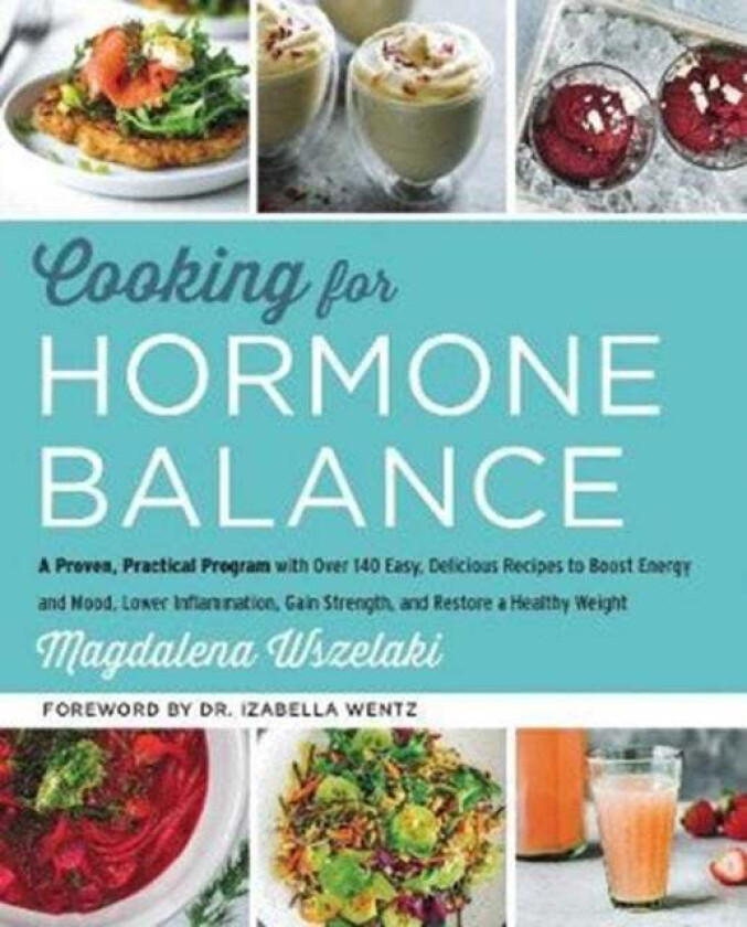 Cooking for Hormone Balance av Magdalena Wszelaki