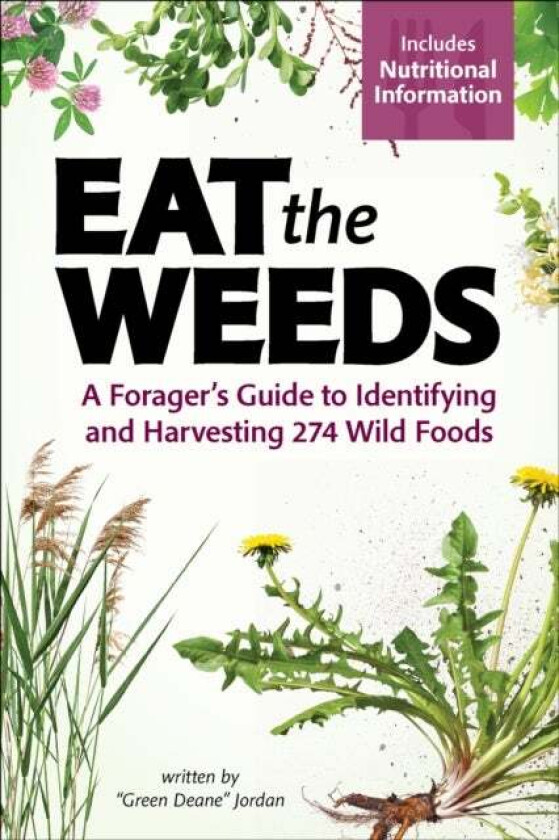 Eat The Weeds Av Deane Jordan