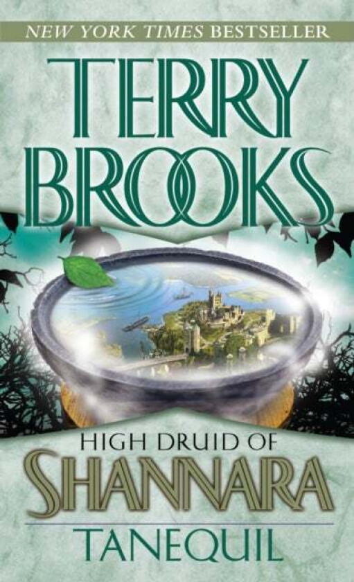 High Druid of Shannara: Tanequil av Terry Brooks