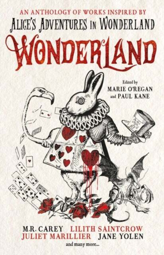 Wonderland: An Anthology av Marie O'Regan, Paul Kane, Angela Slatter, James Lovegrove, Alison Littlewood