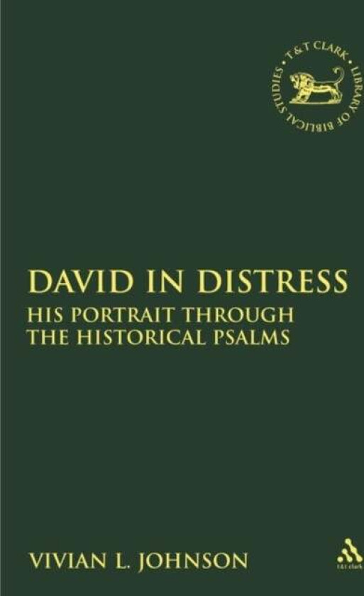 David in Distress av Dr. Vivian L. (United Theological Seminary USA) Johnson