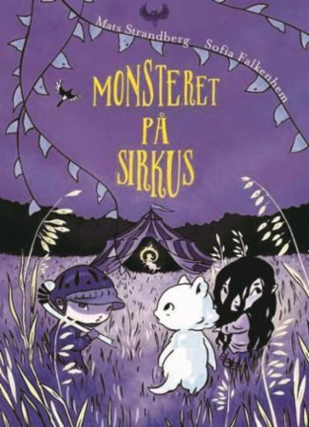 Monsteret på sirkus av Mats Strandberg