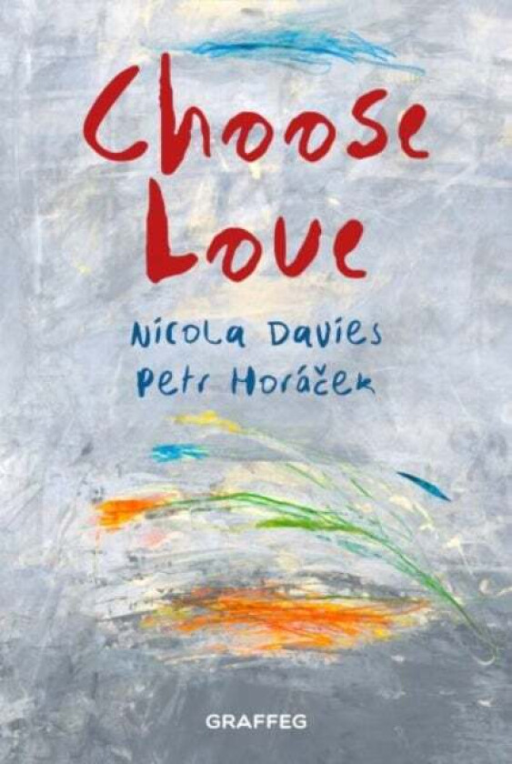 Choose Love av Nicola Davies