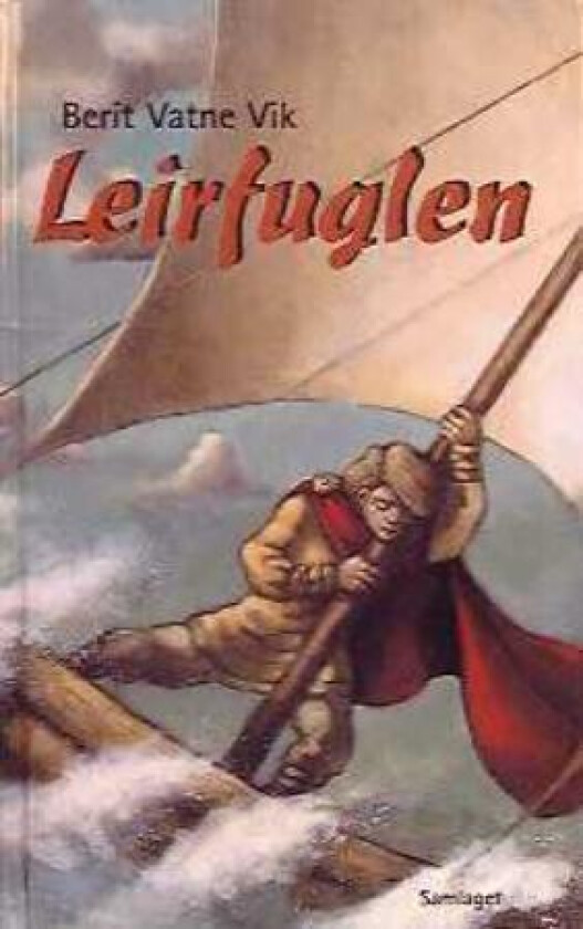 Leirfuglen av Berit Vatne Vik