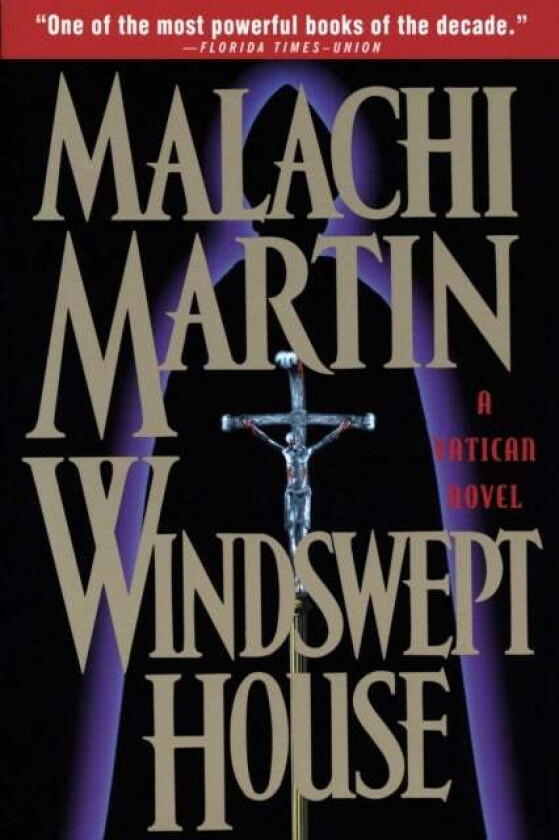 Windswept House av Malachi Martin