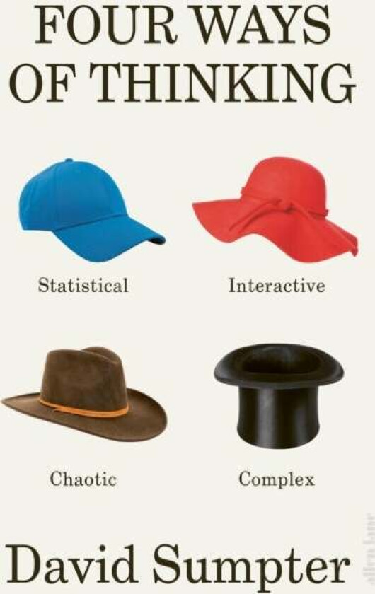 Four Ways of Thinking av David Sumpter